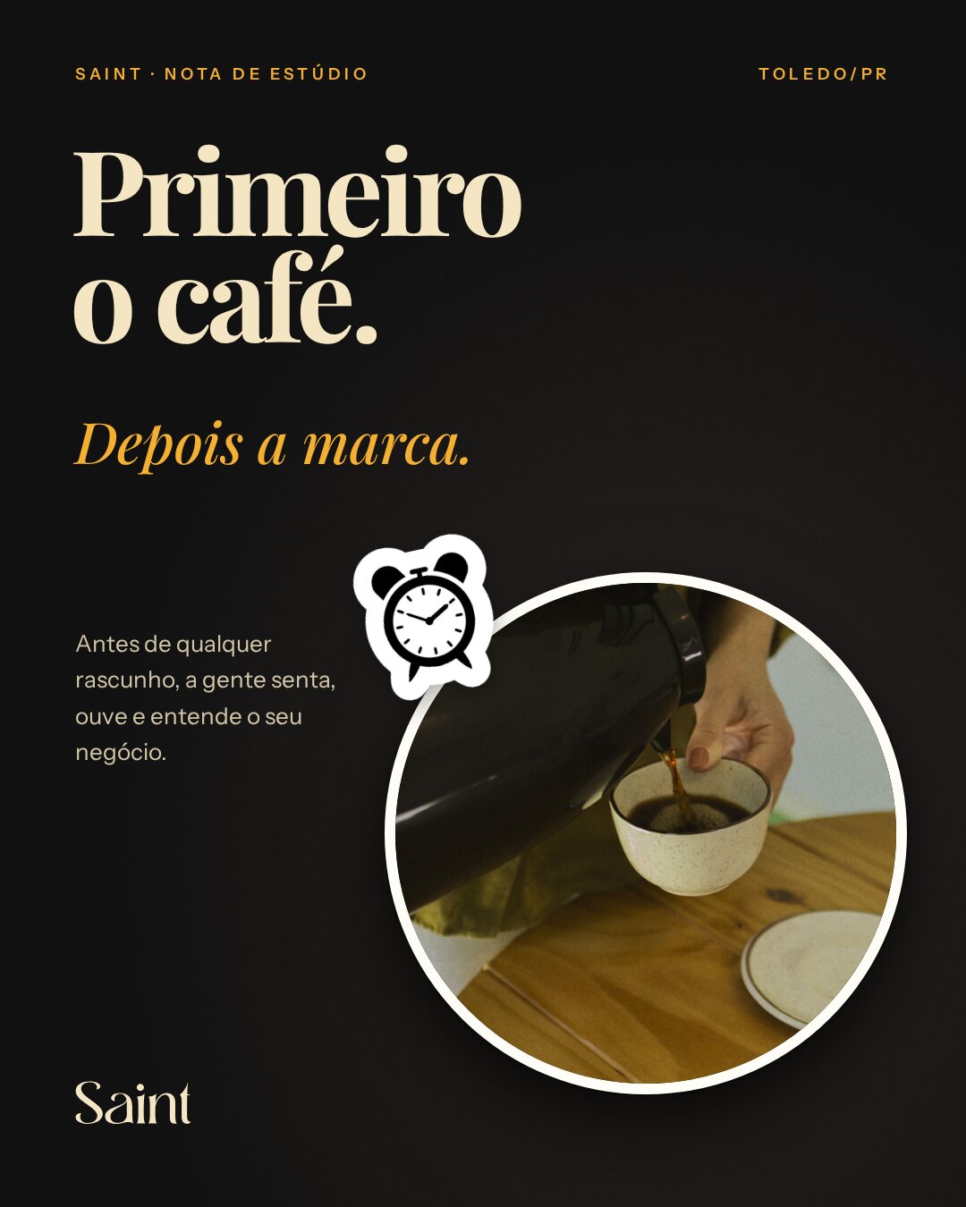 Post Primeiro o café